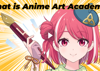 Anime Art Academy: Master the Craft of Japanese-Style Illustration