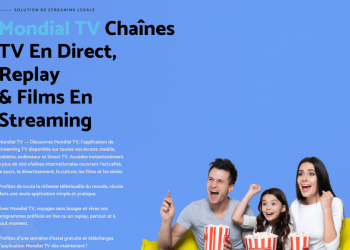 Profitez des avantages de l’Application Mondial TV pour le divertissement